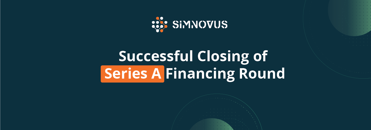 Successful Closing of Series A Financing Round